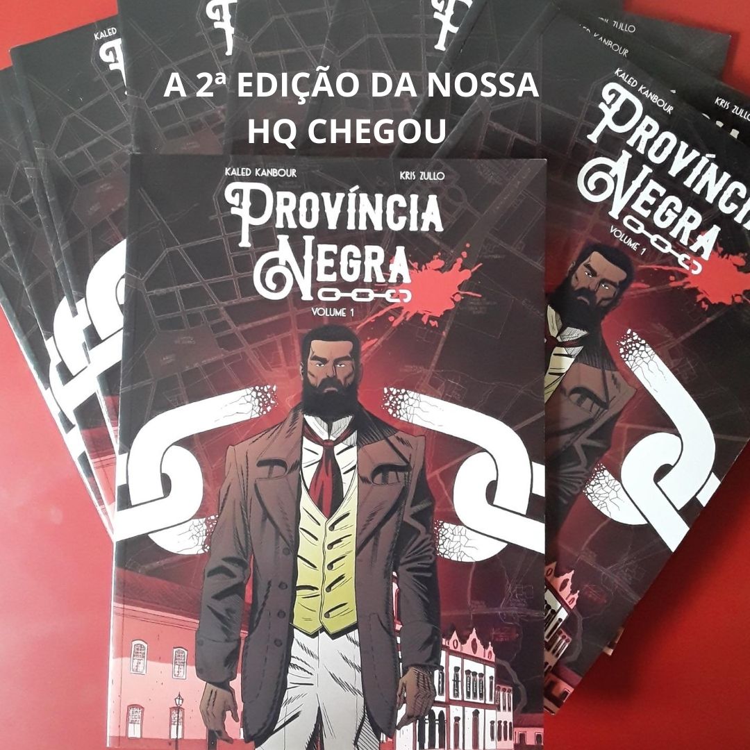 A 2ª EDIÇÃO DO PROVÍNCIA NEGRA CHEGOU!</im>