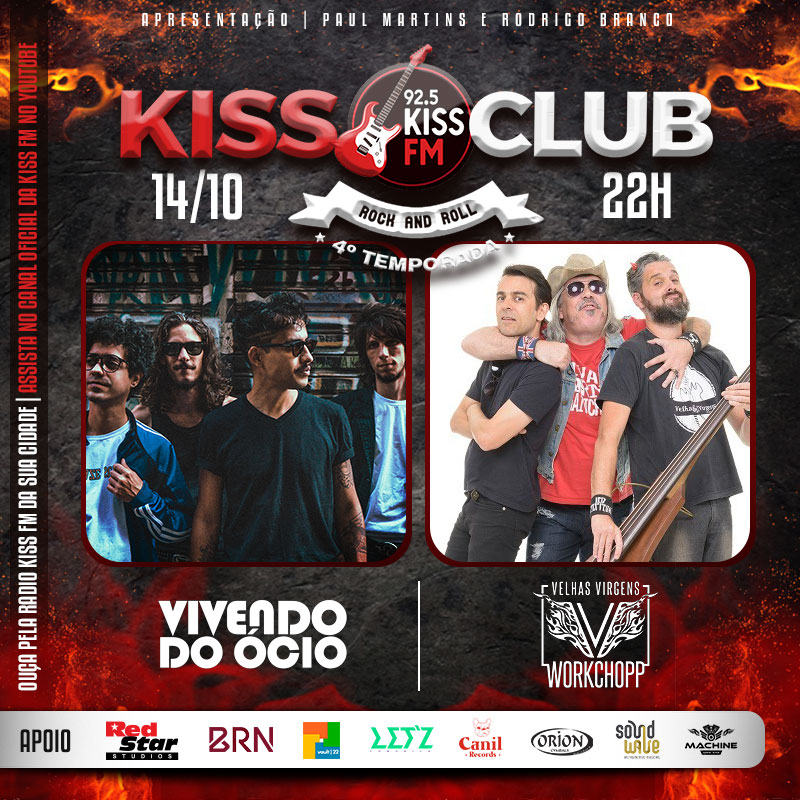 Velhas Virgens e Vivendo do Ócio no Kiss Club
